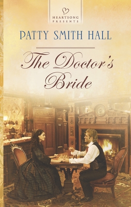 Title details for The Doctor's Bride by Patty Smith Hall - Available